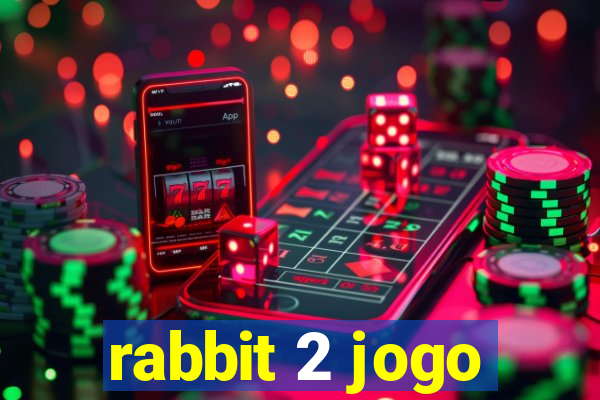 rabbit 2 jogo